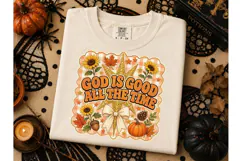 God Is Good All The Time Fall PNG Tee Product Image 2