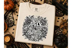 Don't Let Ugly Kill Beauty PNG Tee Product Image 3
