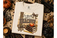 Im Literally Just A Teacher PNG Tee Product Image 3