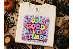 God Is Good All The Time PNG Tee Product Image 2