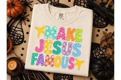 Make Jesus Famous PNG Sublimation Tee Product Image 2