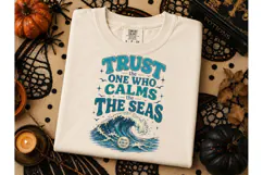 Trust Calms The Seas PNG Shirt Design Product Image 2