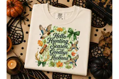 Hello Hunting Season Goodbye Husband PNG Product Image 2