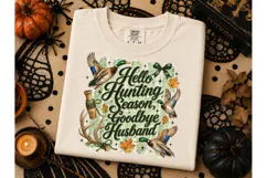 Hello Hunting Season Goodbye Husband PNG Product Image 2