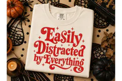 Easily Distracted by Everything PNG Tee Product Image 3
