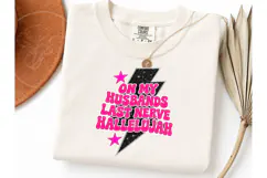On My Husbands Last Nerve PNG Tee Product Image 1