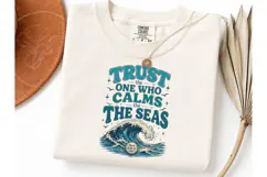Trust Calms The Seas PNG Shirt Design Product Image 3
