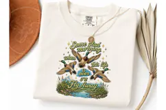 I'll Fly Away Duck PNG Shirt Design Product Image 3
