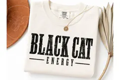 Black Cat Energy PNG Halloween Tee Desig Product Image 3