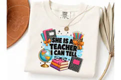 She Is A Teacher I Can Tell PNG Tee Product Image 3