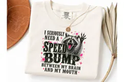 Funny Raccoon Speed Bump PNG Tee Design Product Image 3