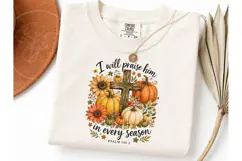Fall Praise Him Every Season PNG Tee Product Image 1