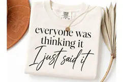 Everyone Was Thinking It Funny PNG Tee Product Image 3