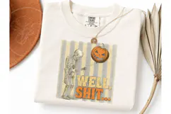 Well Shit Skeleton Halloween PNG Tee-Well Shit Skeleton Hall Product Image 3