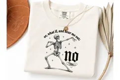 Or Hear Me Out No Skeleton PNG Tee Product Image 3