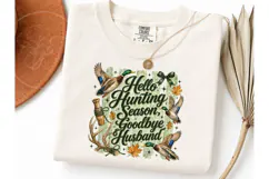 Hello Hunting Season Goodbye Husband PNG Product Image 3