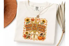 God Is Good All The Time Fall PNG Tee Product Image 3