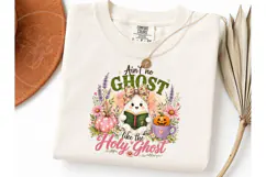 Ain't No Ghost Holy Ghost PNG Tee Product Image 1