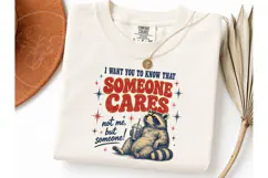 Someone Cares Raccoon Funny PNG Tee Product Image 3