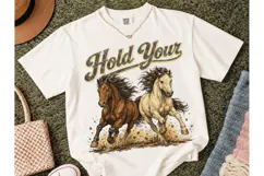 Hold Your Horses Western PNG Tee Design Product Image 2