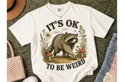 It's Ok To Be Weird Raccoon PNG Tee Product Image 2