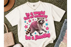 Be A Jimothy Raccoon Funny PNG Tee Product Image 2