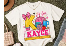 K is for Kayce Back to School PNG Tee Product Image 2