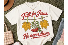 Fall For Jesus He Never Leaves PNG Tee Product Image 2