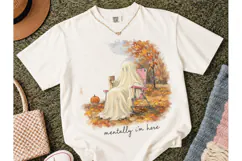Mentally Im Here Ghost Fall PNG Shirt Product Image 2