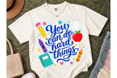 You Can Do Hard Things Teacher PNG Product Image 2