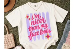 I'm Nicer Than My Face Looks PNG Tee Product Image 2