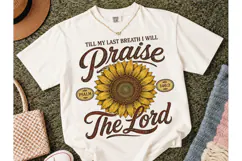 Praise The Lord Sunflower PNG Shirt Product Image 2