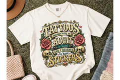Tattoos Because Adult is Hard PNG Tee Product Image 2