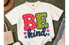 Be Kind Colorful Applique PNG Shirt Product Image 2