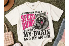 Speed Bump Brain Mouth Raccoon PNG Tee Product Image 2