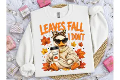 Leaves Fall I Don't Duck PNG Shirt Product Image 3