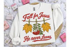 Fall For Jesus He Never Leaves PNG Tee Product Image 1