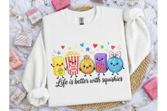 Life Is Better With Squishies PNG Tee Product Image 3