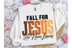 Fall For Jesus He Never Leaves PNG Tee Product Image 1