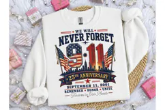 9/11 Never Forget 25th Anniversary PNG T Product Image 3