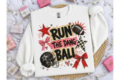 Run The Dang Ball Football PNG Tee Product Image 3