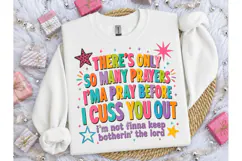 Funny Prayer Cuss You Out PNG Shirt Product Image 3