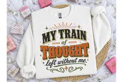 My Train of Thought Funny PNG Tee Product Image 1