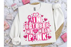 In October We Wear Pink PNG Shirt Product Image 1
