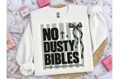 No Dusty Bibles Christian PNG Shirt Product Image 1
