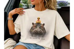 Hippo Duck Be Still My Soul PNG Tee Product Image 3