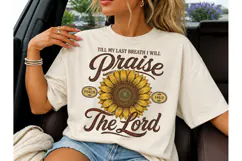 Praise The Lord Sunflower PNG Shirt Product Image 1