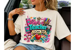 She's a Teacher I Can Tell PNG Shirt Product Image 3