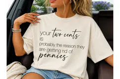 Your Two Cents Funny Sarcastic PNG Tee Product Image 3