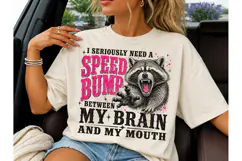 Speed Bump Brain Mouth Raccoon PNG Tee Product Image 3